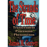 The Strands of Time: Transcendent Procession Phenomenon