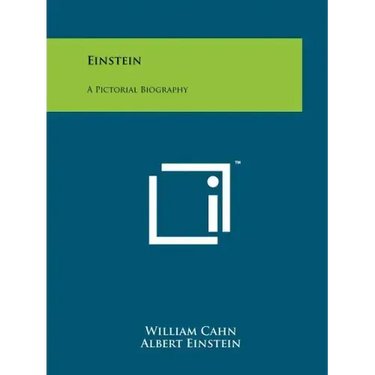 Einstein: A Pictorial Biography