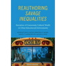 Reauthoring Savage Inequalities: Narratives of Community Cultural Wealth in Urban Educational Environments