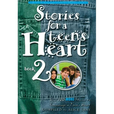 Stories for a Teen's Heart, Book 2