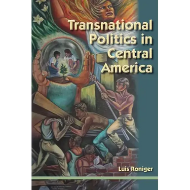Transnational Politics in Central America