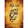 Take Me to Aslan: CS Lewis and the art of trusting