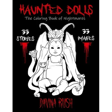 Haunted Dolls: The Coloring Book of Nightmares