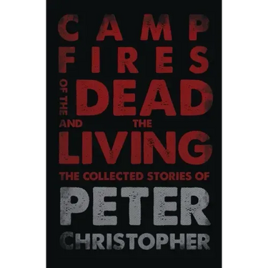 Campfires of the Dead and the Living
