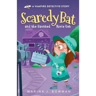Scaredy Bat and the Haunted Movie Set