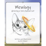 Mewlogy: Grieving a Very Special Cat