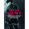 Irish Poetry: An Interpretive Anthology from Before Swift to Yeats and After