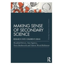 Making Sense of Secondary Science: Research Into Children's Ideas