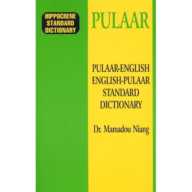Pulaar-English/English-Pulaar Standard Dictionary