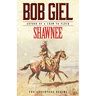 Shawnee: The Adventure Begins