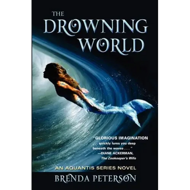 The Drowning World: An Aquantis Novel