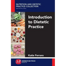 Introduction to Dietetic Practice