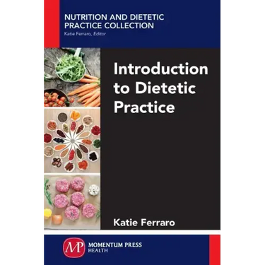 Introduction to Dietetic Practice