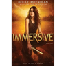 Immersive: A Young Adult Dystopian Romance