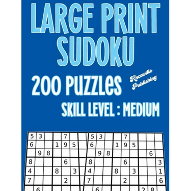 Sudoku Large Print Puzzle Books For Adults Medium Difficulty: 200 Large Print Medium Sudoku Puzzles To Challenge Your Mind. Large 40 Point Font