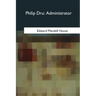 Philip Dru: Administrator