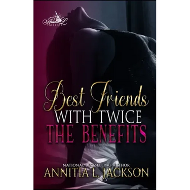Best Friends with Twice the Benefits