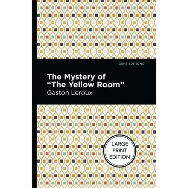 The Mystery of the Yellow Room