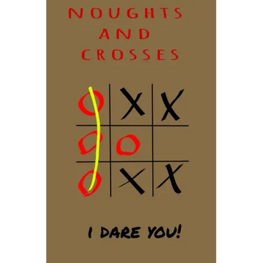 Noughts and Crosses - I Dare You: Children game that good for brain - logic game