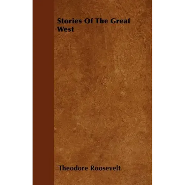 Stories Of The Great West