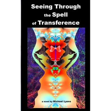 Seeing Through the Spell of Transference