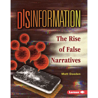 Disinformation: The Rise of False Narratives