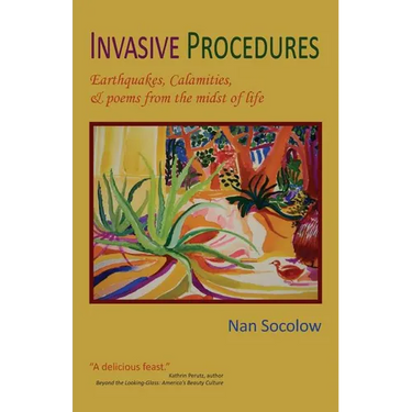 Invasive Procedures: Earthquakes, Calamities, & poems from the midst of life