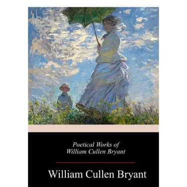 Poetical Works of William Cullen Bryant