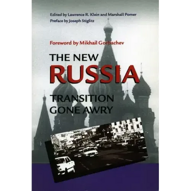 The New Russia: Transition Gone Awry