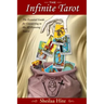 The Infinite Tarot: The Essential Guide for Connecting to the All-Knowing Source