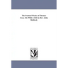 The Poetical Works of Thomas Gray. Ed. With A Life by Rev. John Metford.