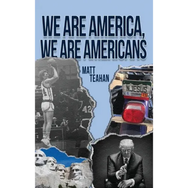 We Are America, We Are Americans