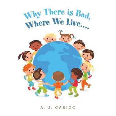 Why There Is Bad, Where We Live....