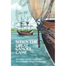 When the Great Canoes Came