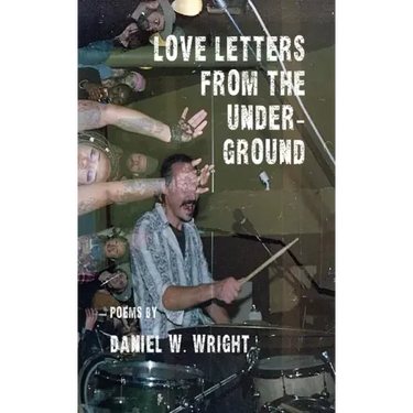 Love Letters from the Underground