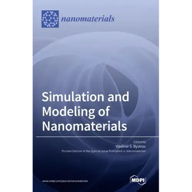 Simulation and Modeling of Nanomaterials