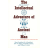 The Intellectual Adventure of Ancient Man: An Essay of Speculative Thought in the Ancient Near East