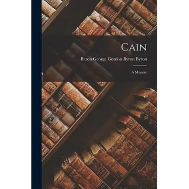 Cain: A Mystery