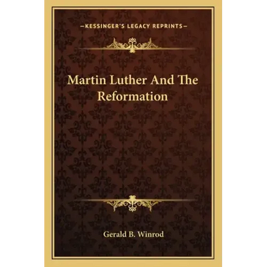 Martin Luther and the Reformation
