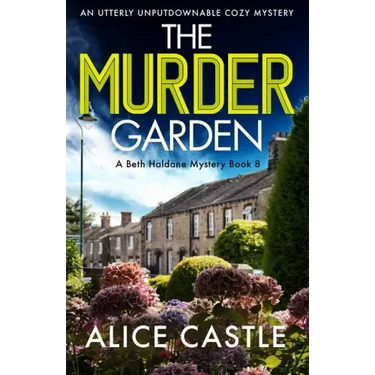 The Murder Garden: An utterly unputdownable cozy mystery