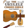 The Ukulele Chord Bible: D6 Tuning 1,726 Chords