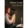 Hanley Castle: Walking Among Lions Book 2 - A Constance of York Novel