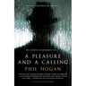 A Pleasure and a Calling