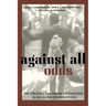Against All Odds: The Struggle for Racial Integration in Religious Organizations