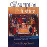 The Consumption of Justice