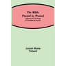 The Bible Period by Period; A Manual for the Study of the Bible by Periods