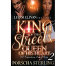 King of the Streets, Queen of His Heart 2: A Legendary Love Story