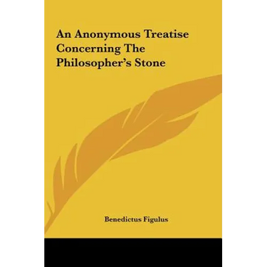 An Anonymous Treatise Concerning the Philosopher's Stone