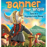 Banner The Brave: Tales of a Fearless Little Viking