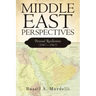 Middle East Perspectives: Personal Recollections (1947 - 1967)